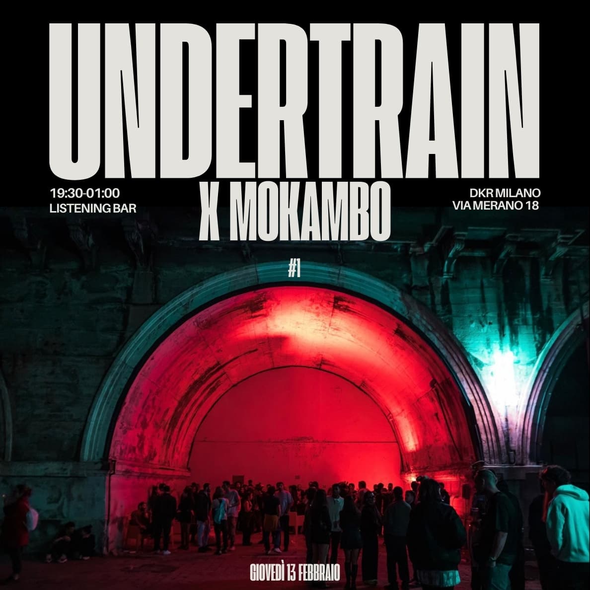 GIOVEDì 13 FEBBRAIO || UNDERTRAIN #1 